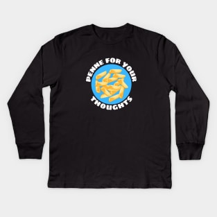 Penne For Your Thoughts | Pasta Pun Kids Long Sleeve T-Shirt